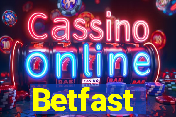 Betfast - Reclame AQUI